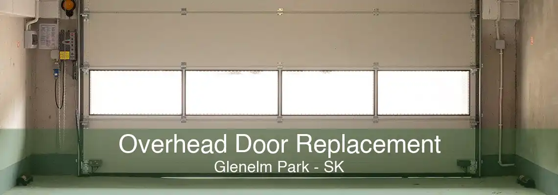 Overhead Door Replacement Glenelm Park - SK