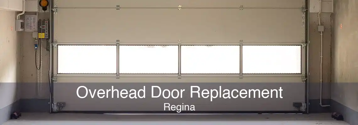 Overhead Door Replacement Regina