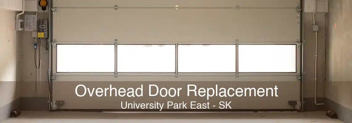 Overhead Door Replacement University Park East - SK