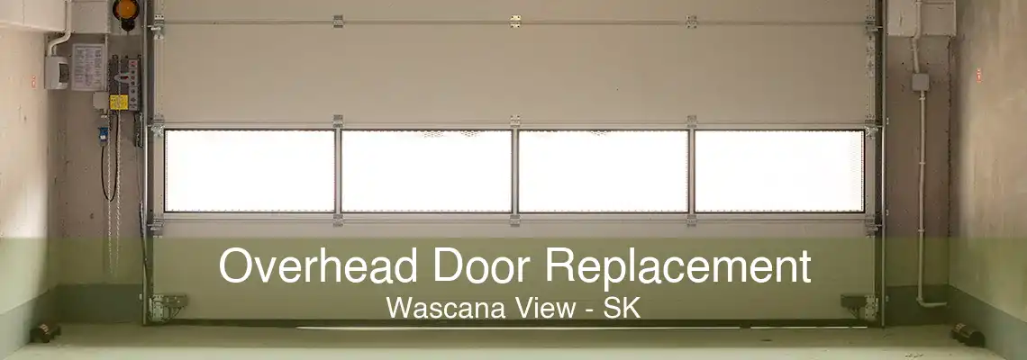 Overhead Door Replacement Wascana View - SK
