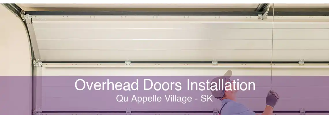 Overhead Doors Installation Qu Appelle Village - SK
