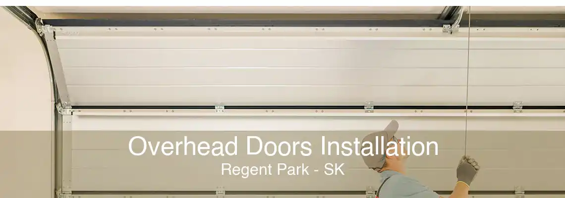 Overhead Doors Installation Regent Park - SK