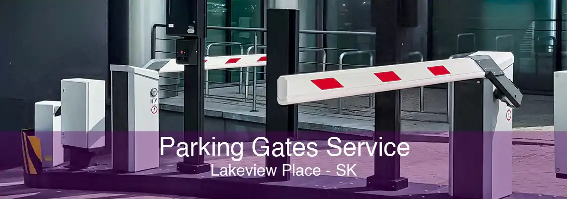 Parking Gates Service Lakeview Place - SK