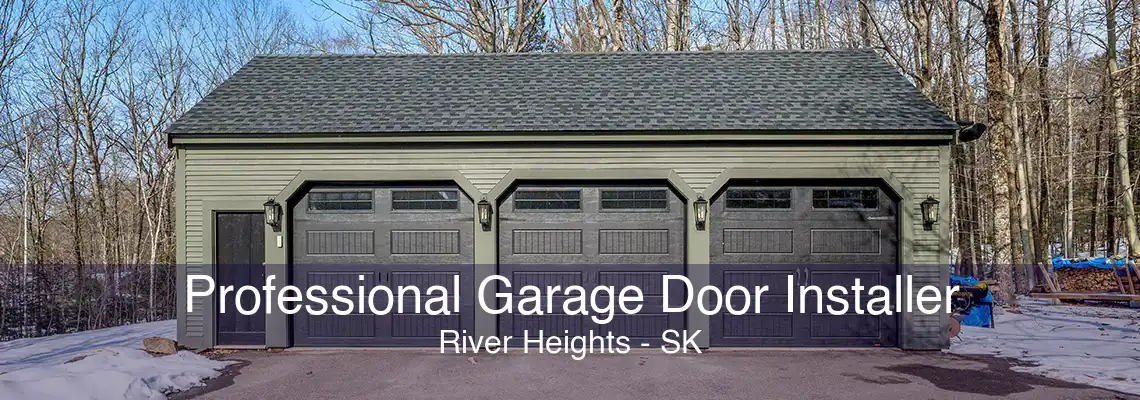 Professional Garage Door Installer River Heights - SK