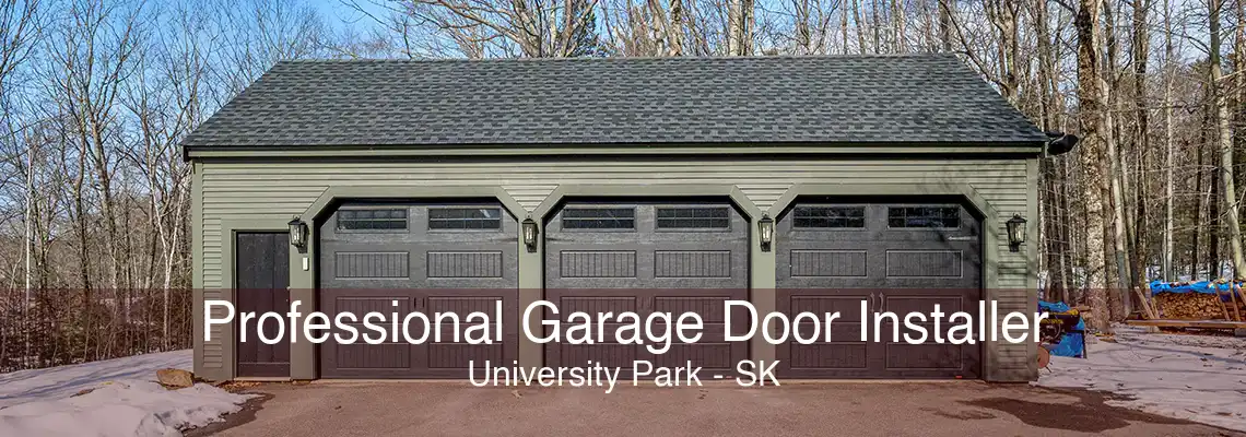 Professional Garage Door Installer University Park - SK