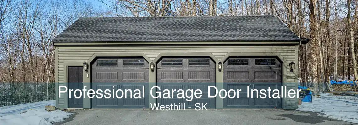 Professional Garage Door Installer Westhill - SK