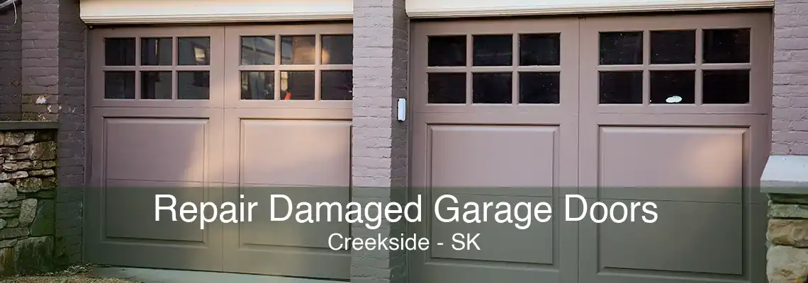 Repair Damaged Garage Doors Creekside - SK
