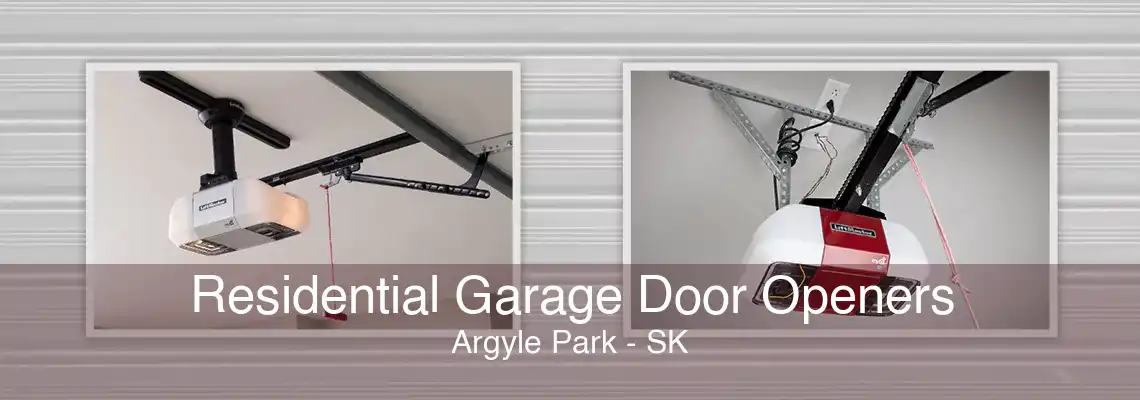 Residential Garage Door Openers Argyle Park - SK
