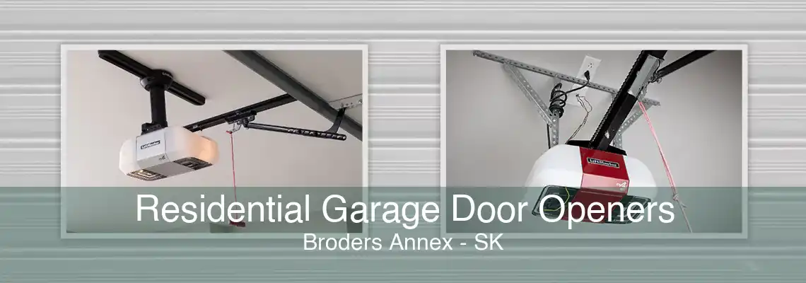 Residential Garage Door Openers Broders Annex - SK