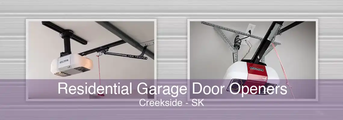 Residential Garage Door Openers Creekside - SK