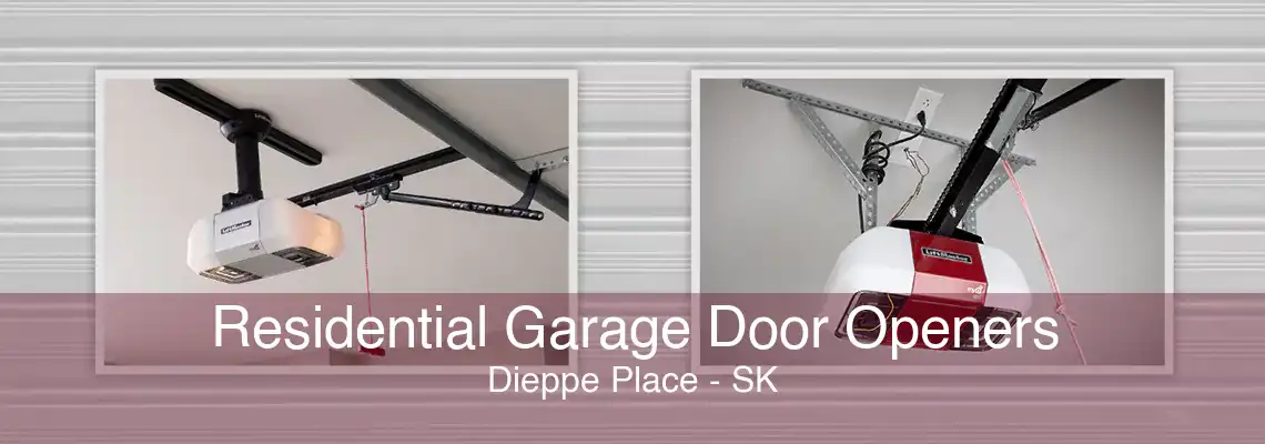 Residential Garage Door Openers Dieppe Place - SK