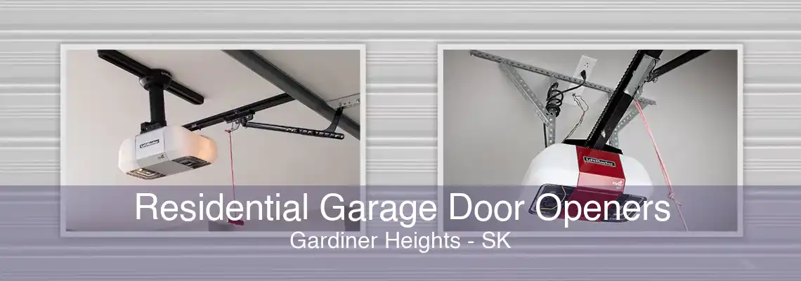 Residential Garage Door Openers Gardiner Heights - SK