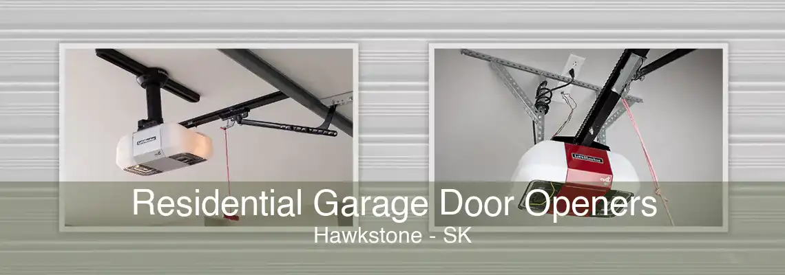 Residential Garage Door Openers Hawkstone - SK
