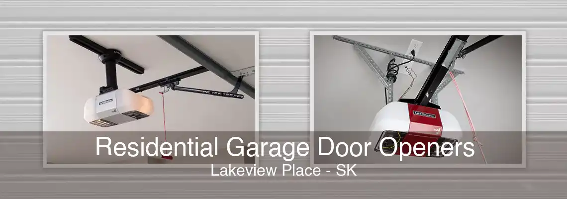 Residential Garage Door Openers Lakeview Place - SK