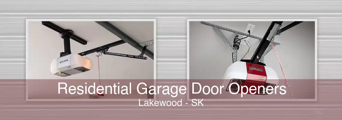 Residential Garage Door Openers Lakewood - SK