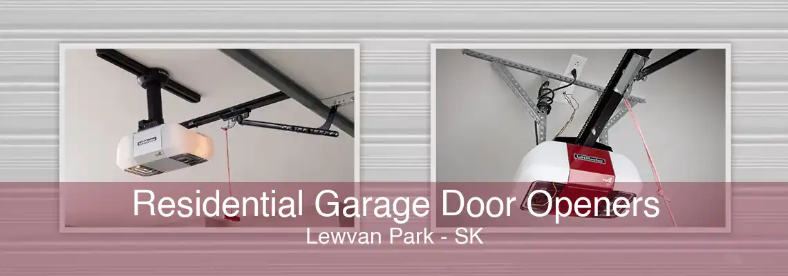 Residential Garage Door Openers Lewvan Park - SK
