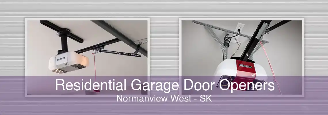 Residential Garage Door Openers Normanview West - SK