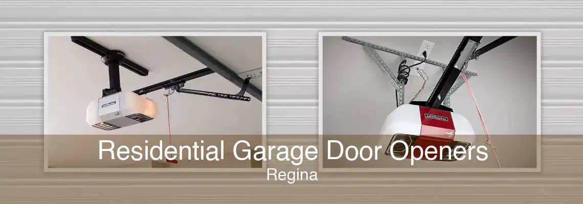 Residential Garage Door Openers Regina