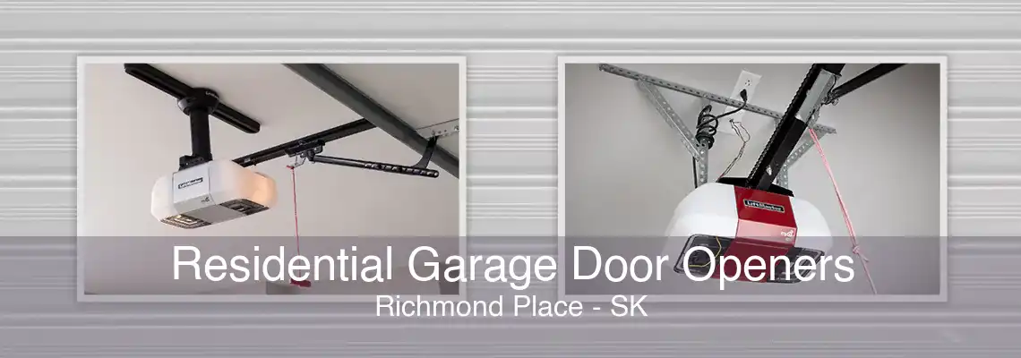 Residential Garage Door Openers Richmond Place - SK
