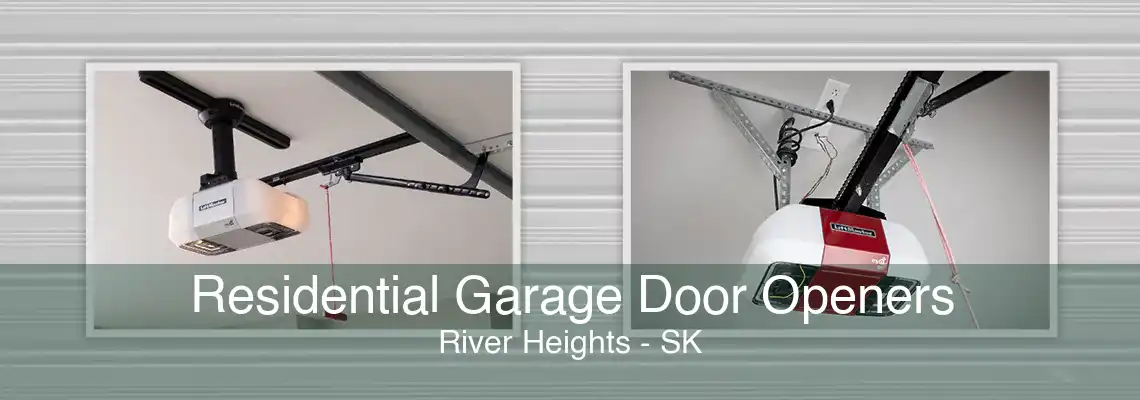 Residential Garage Door Openers River Heights - SK
