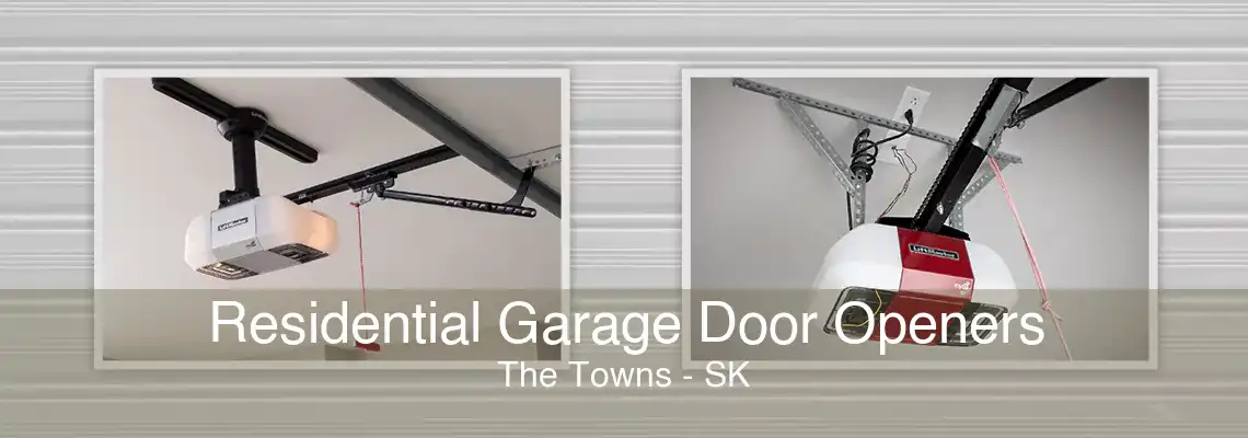 Residential Garage Door Openers The Towns - SK