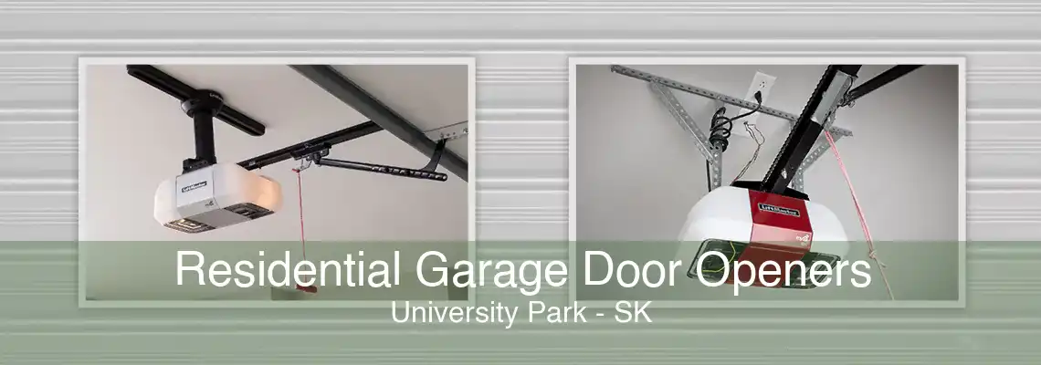 Residential Garage Door Openers University Park - SK