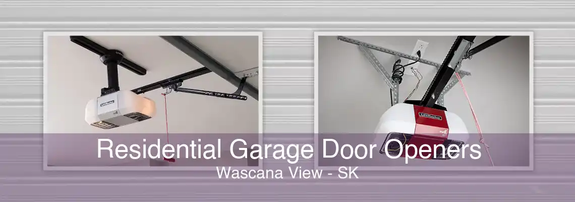 Residential Garage Door Openers Wascana View - SK