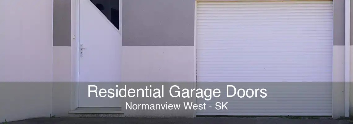 Residential Garage Doors Normanview West - SK