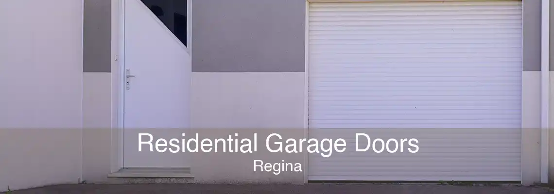 Residential Garage Doors Regina