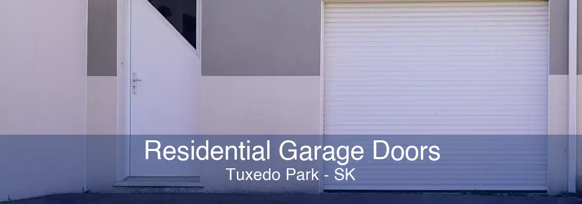 Residential Garage Doors Tuxedo Park - SK