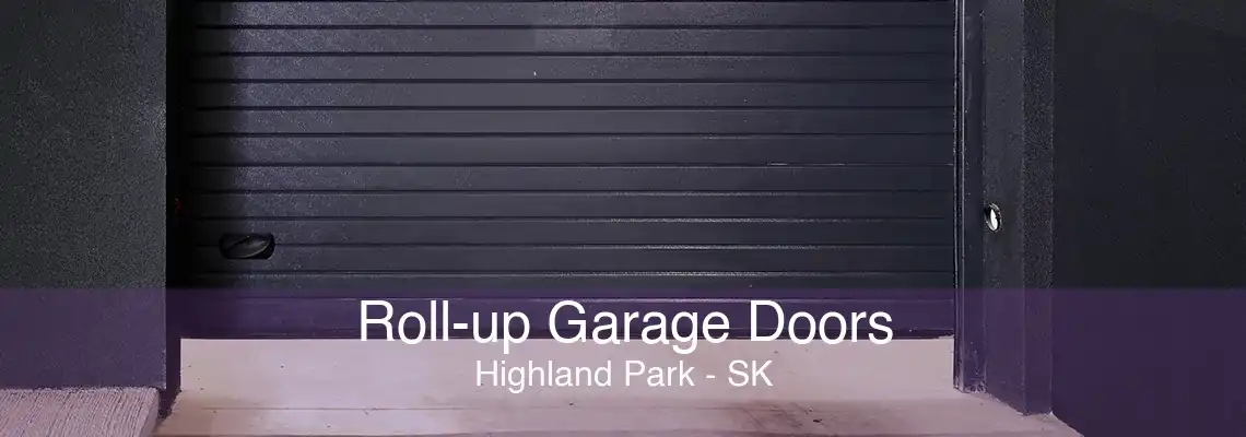 Roll-up Garage Doors Highland Park - SK