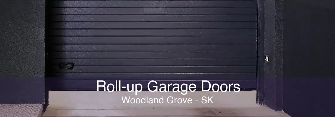 Roll-up Garage Doors Woodland Grove - SK