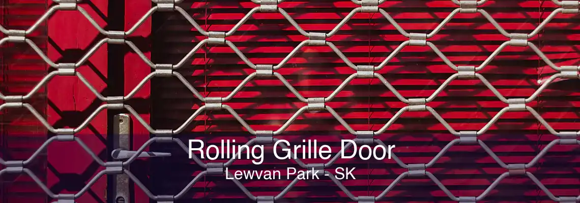 Rolling Grille Door Lewvan Park - SK