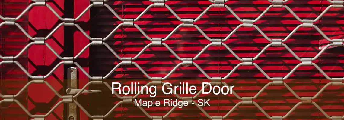 Rolling Grille Door Maple Ridge - SK