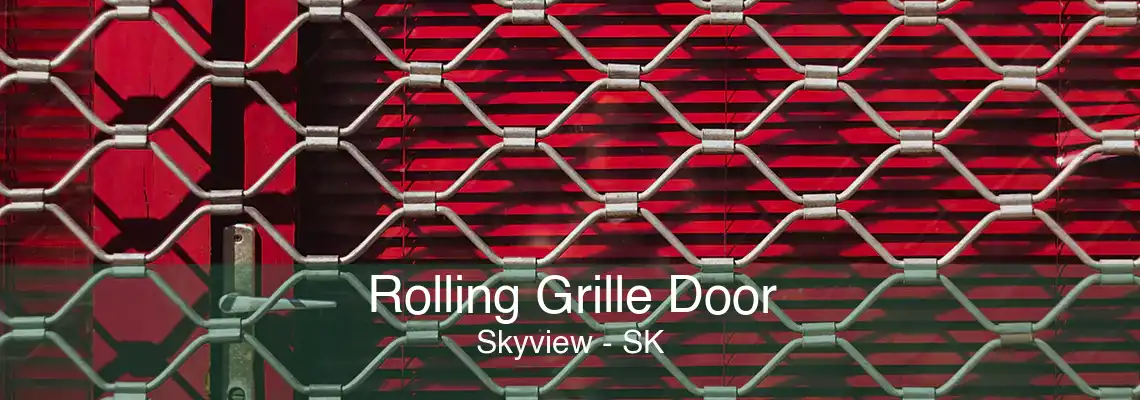 Rolling Grille Door Skyview - SK