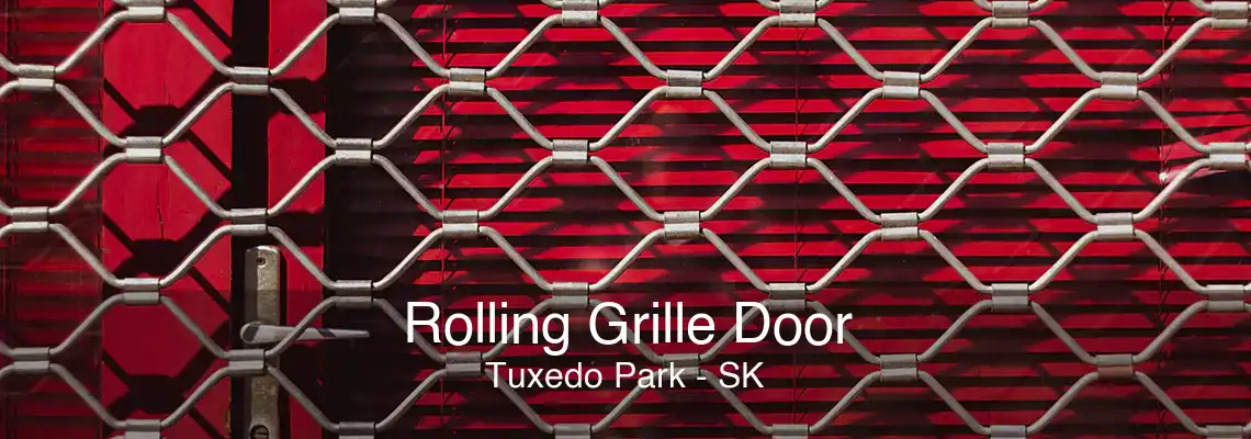 Rolling Grille Door Tuxedo Park - SK