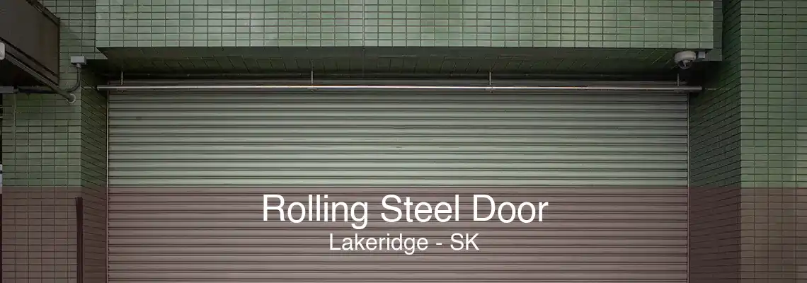 Rolling Steel Door Lakeridge - SK