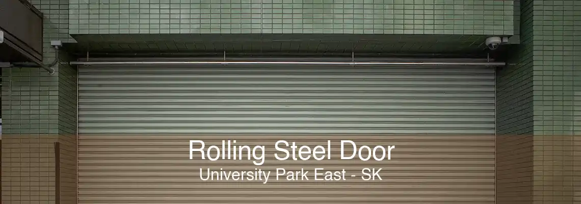 Rolling Steel Door University Park East - SK