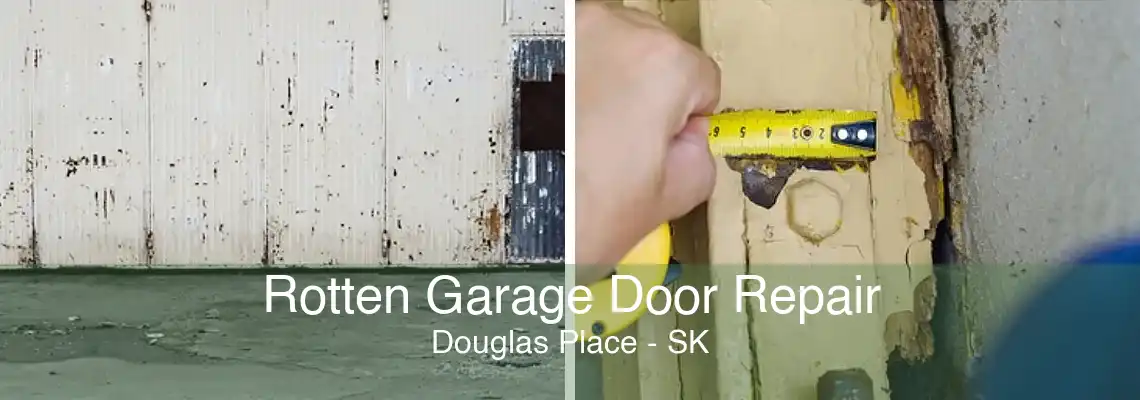 Rotten Garage Door Repair Douglas Place - SK