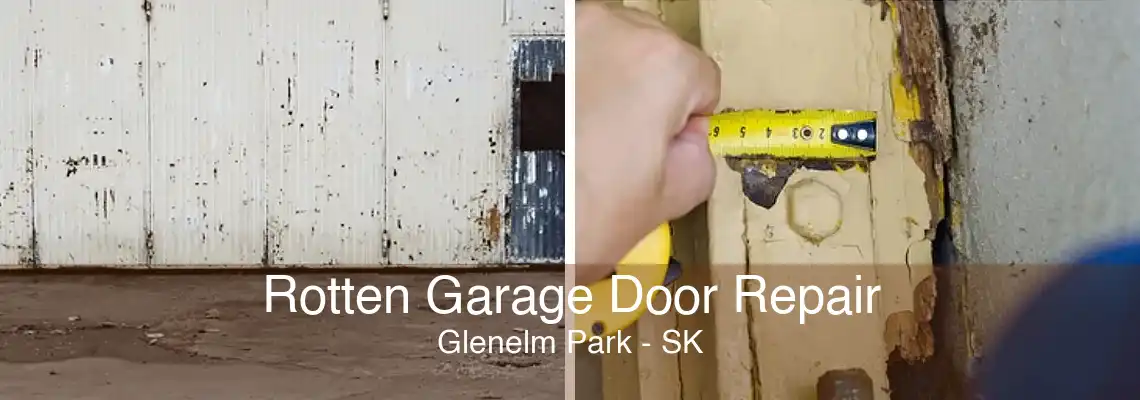 Rotten Garage Door Repair Glenelm Park - SK