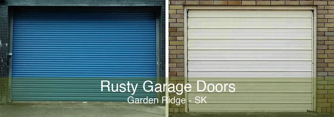 Rusty Garage Doors Garden Ridge - SK