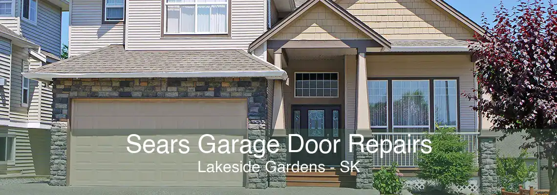 Sears Garage Door Repairs Lakeside Gardens - SK