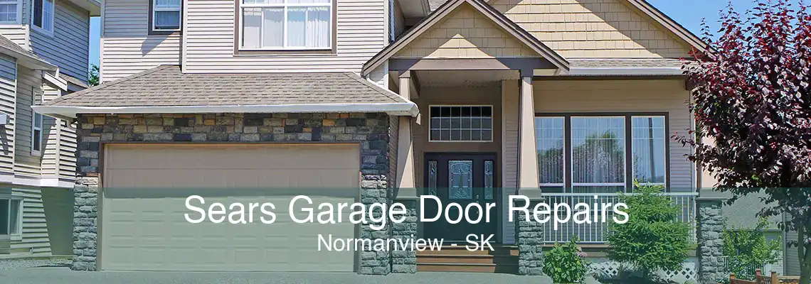 Sears Garage Door Repairs Normanview - SK