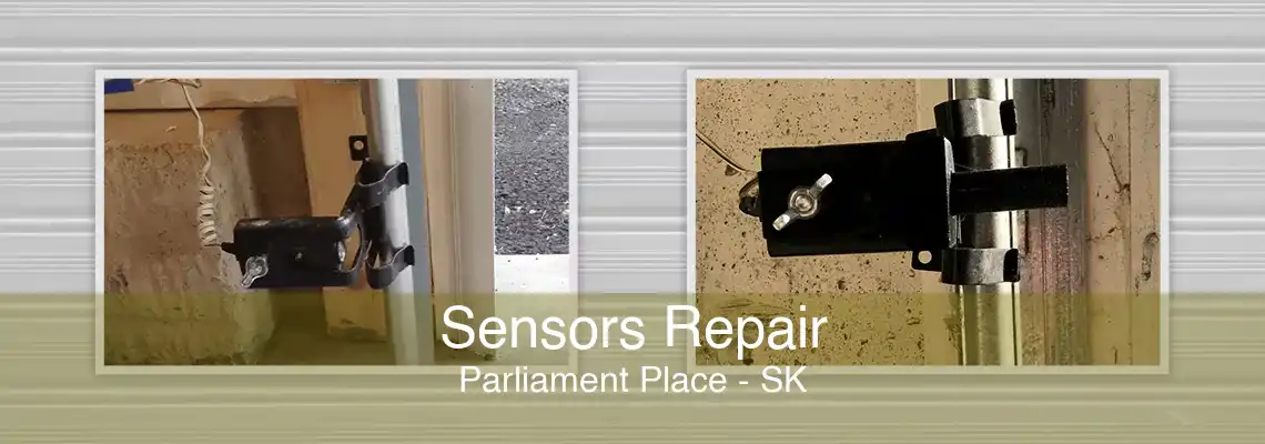 Sensors Repair Parliament Place - SK