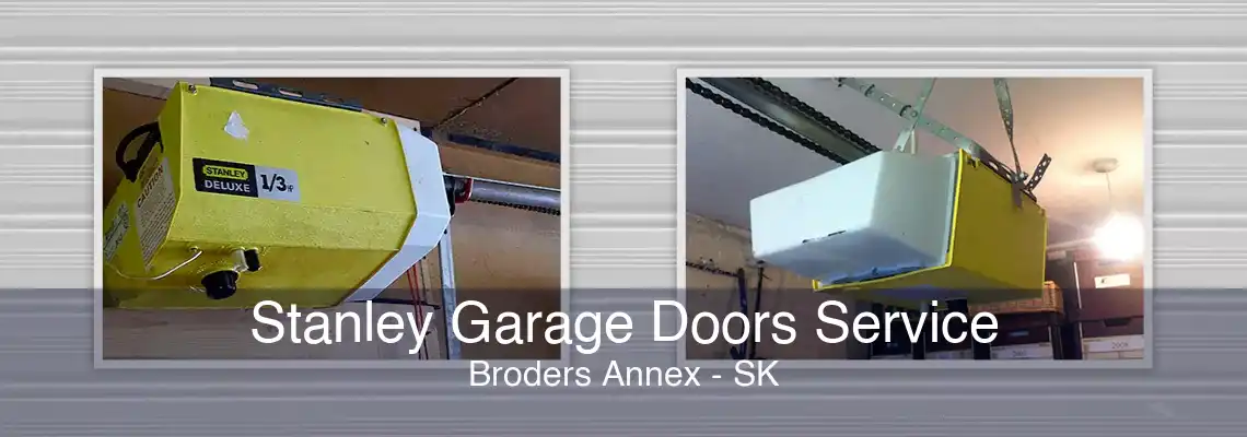 Stanley Garage Doors Service Broders Annex - SK
