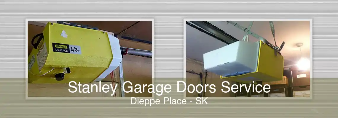 Stanley Garage Doors Service Dieppe Place - SK