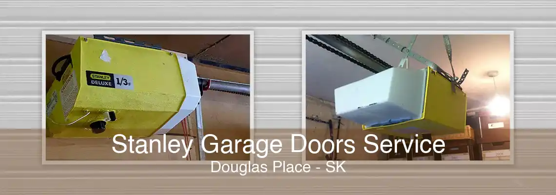 Stanley Garage Doors Service Douglas Place - SK