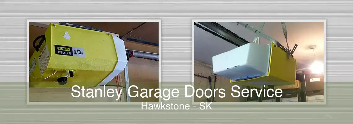 Stanley Garage Doors Service Hawkstone - SK