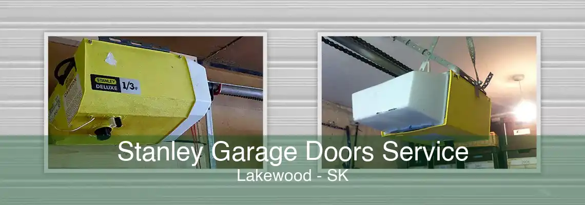 Stanley Garage Doors Service Lakewood - SK