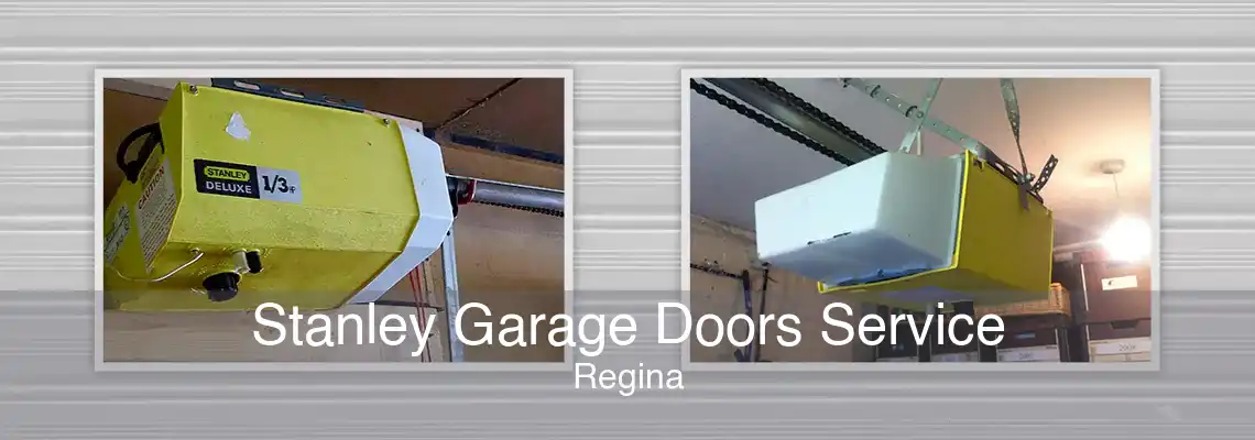 Stanley Garage Doors Service Regina